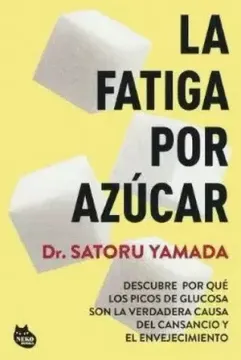 La fatiga por azúcar