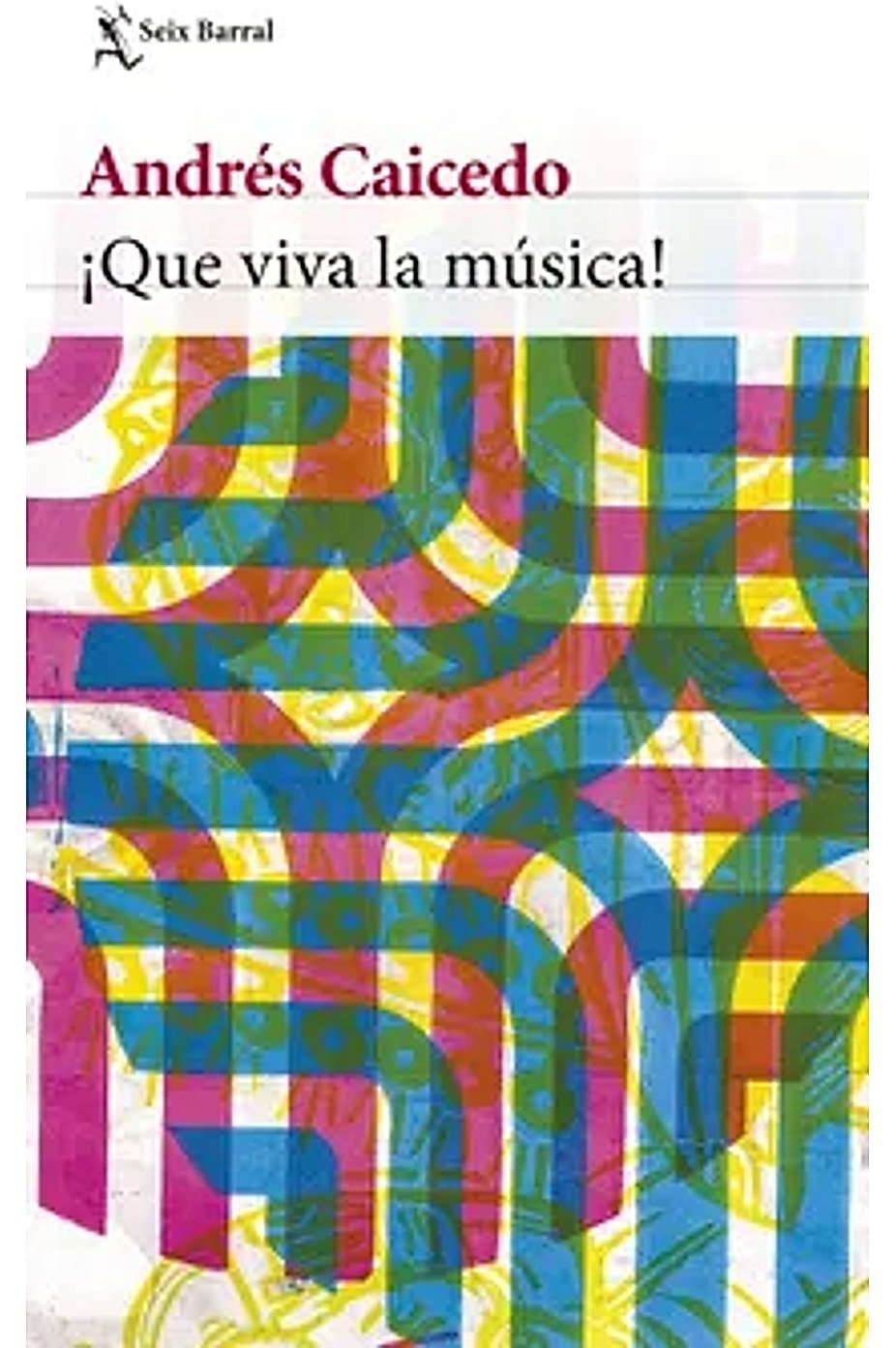 Que viva la musica