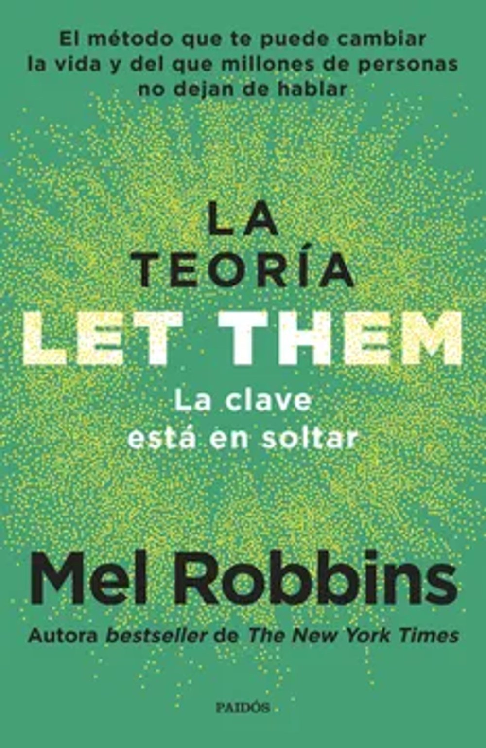 La teoría Let Them. La clave está en soltar
