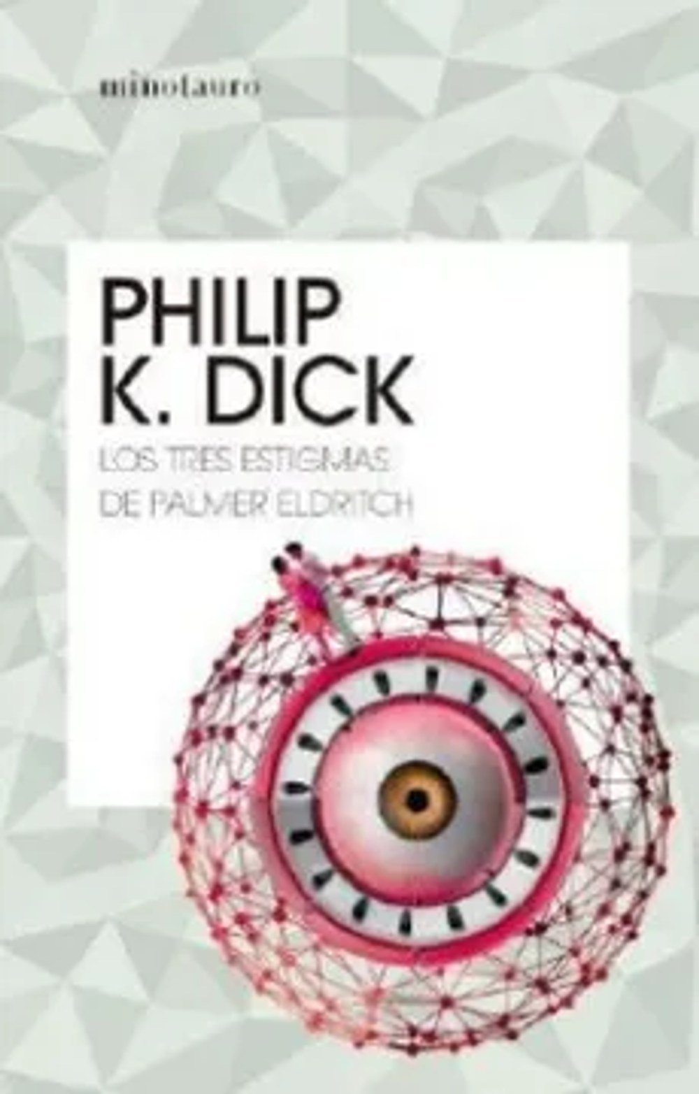 Los tres estigmas de Palmer Eldritch