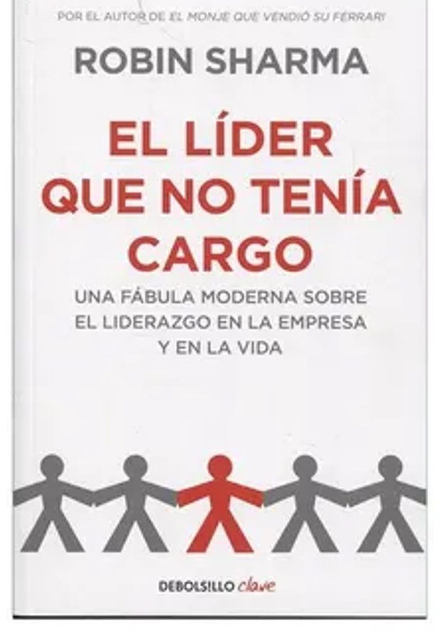 El líder que no tenía cargo