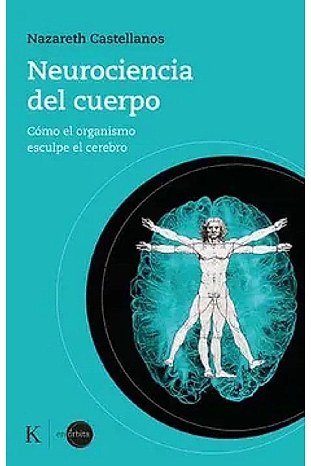 Neurociencia del cuerpo