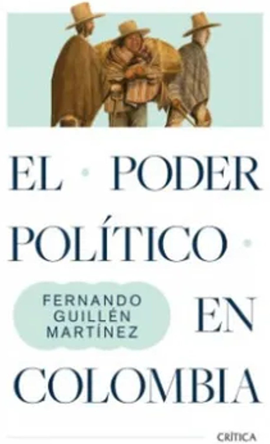 El poder político en Colombia - Nueva edición