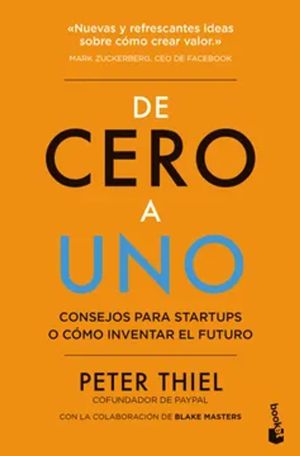 De cero a Uno. Consejos para startups o cómo inventar el futuro