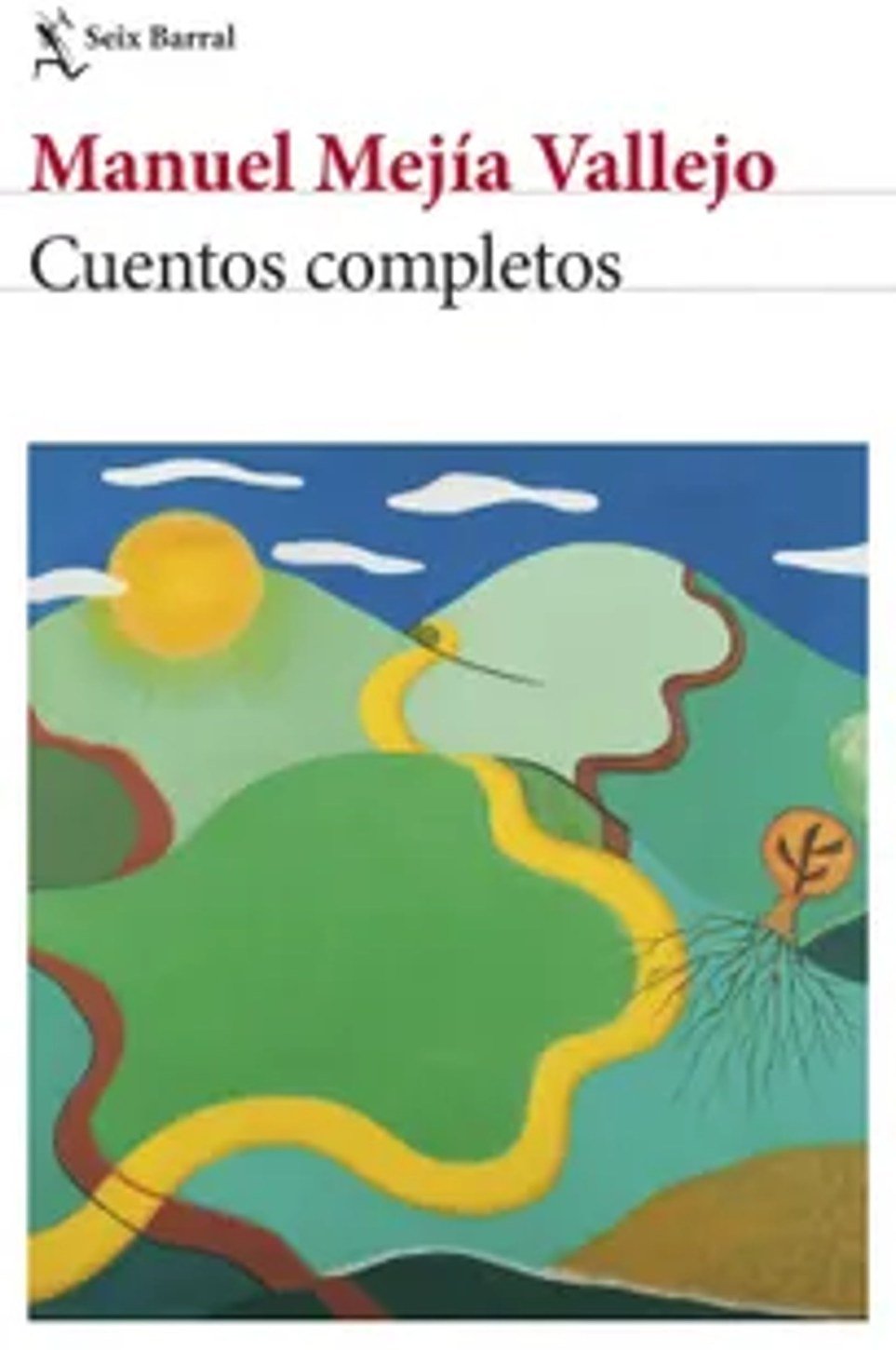 Cuentos Completos Manuel Mejía Vallejo