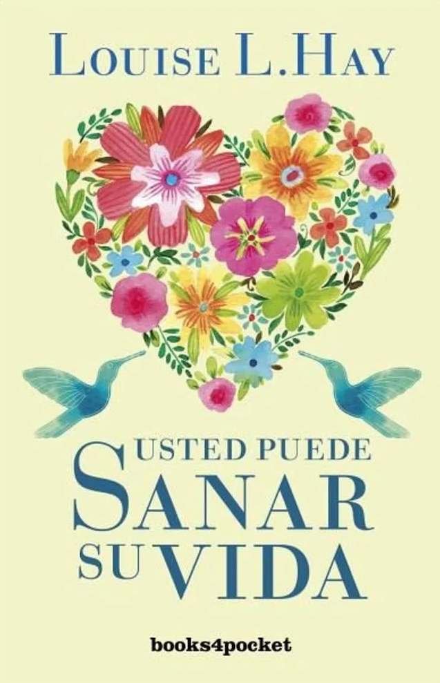 Usted puede sanar su vida