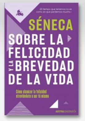 Sobre la felicidad y la brevedad de la vida