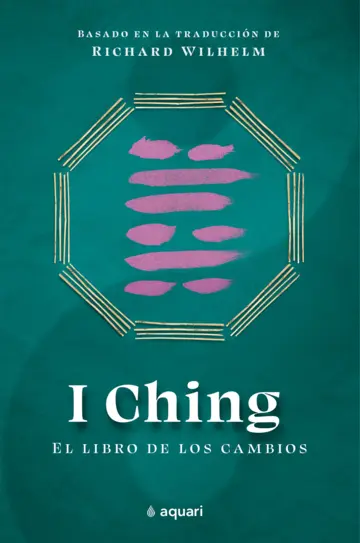 I Ching: El libro de los cambios