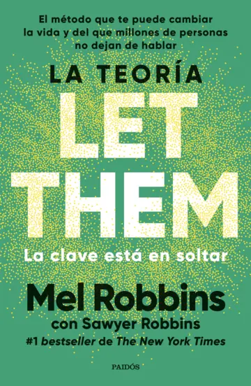 La teoría Let Them. La clave está en soltar