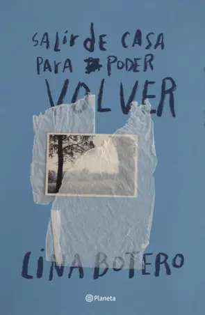 Salir de casa para luego poder volver