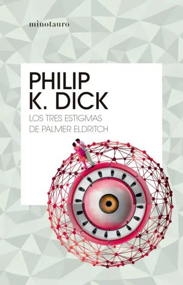 Los tres estigmas de Palmer Eldritch