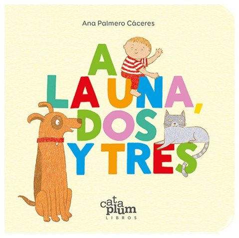 A la una, dos y tres