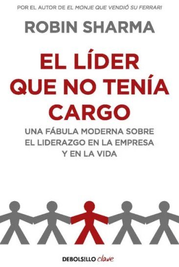 El líder que no tenía cargo