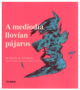 A mediodia llovían pájaros