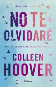No te olvidaré (Reminders of Him)