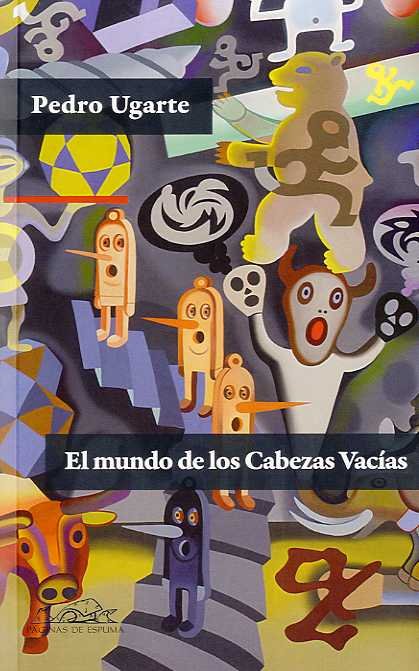 El mundo de las cabezas vacías