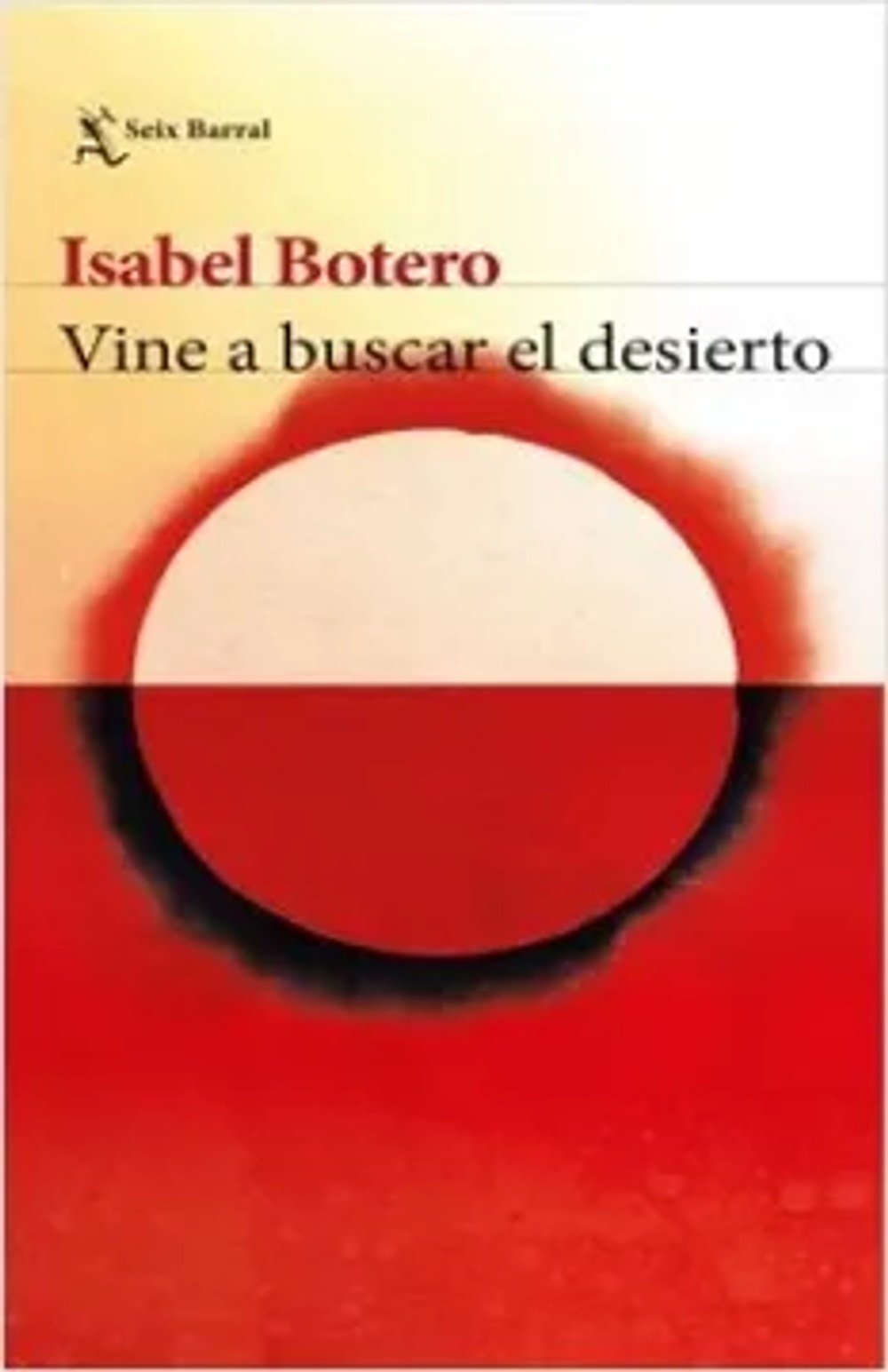 Vine a buscar el desierto