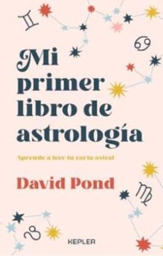 Mi Primer Libro De Astrologia
