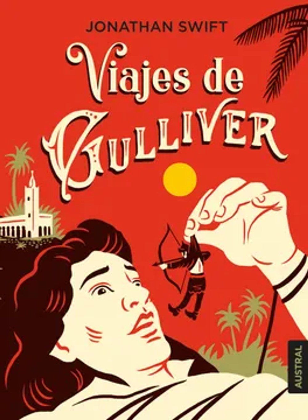 Los viajes de Gulliver Austral