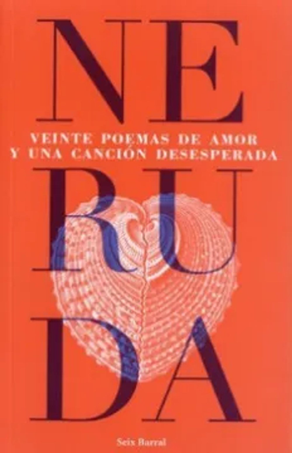 Veinte poemas de amor y una canción desesperada