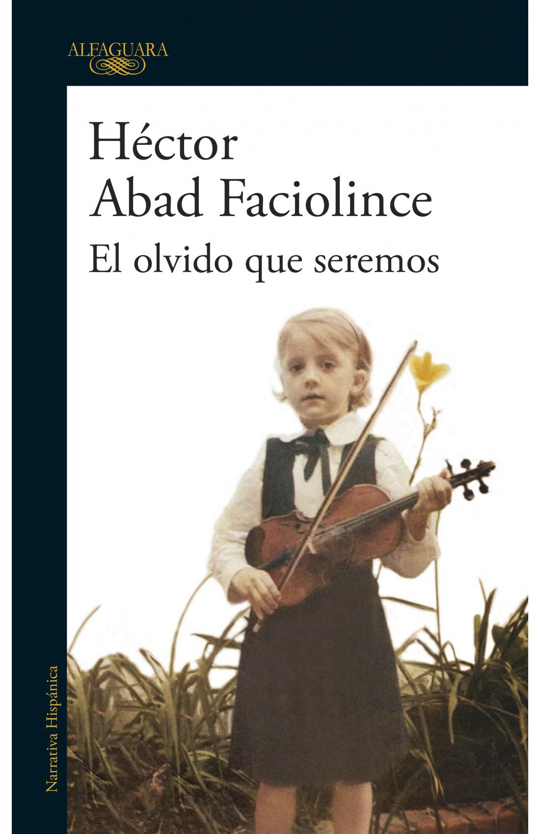 El olvido que seremos