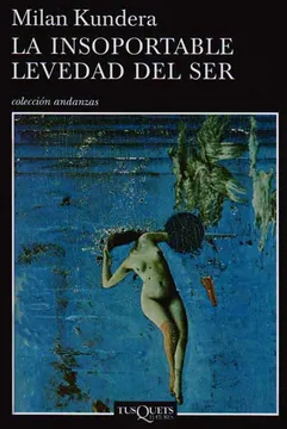 La insoportable levedad del ser