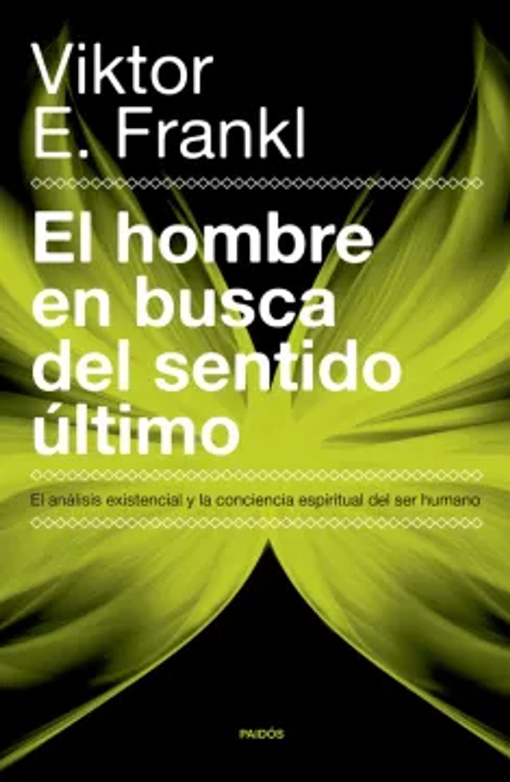 El hombre en busca del sentido ultimo